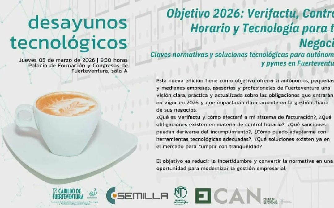 Desayuno Tecnológico “Objetivo 2026: Verifactu, Control Horario y Tecnología para tu Negocio”